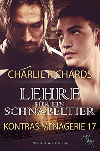 Lehre für ein Schnabeltier (Kontras Menagerie 17)