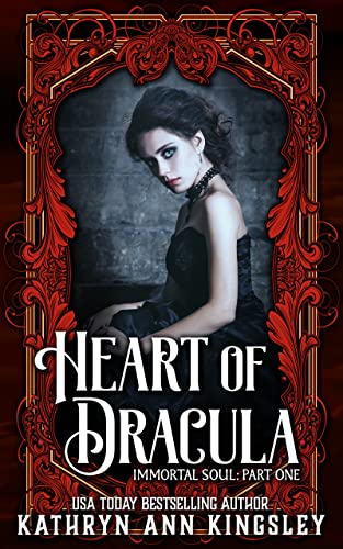 Heart of Dracula (Immortal Soul Book 1)