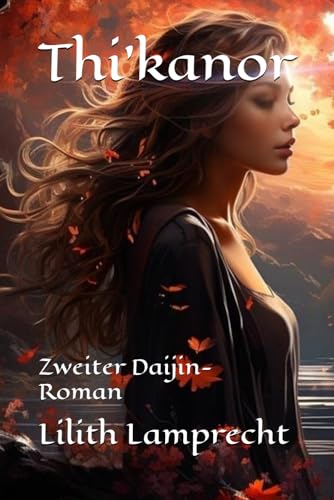 Thi'kanor: Zweiter Daijin-Roman