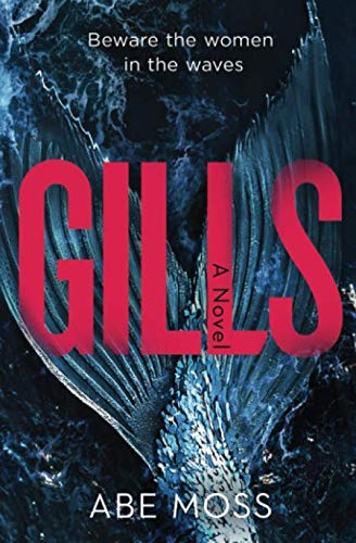 Gills: A Novel