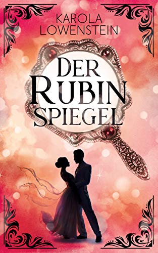 Der Rubinspiegel (Die Nebelstein-Chroniken 3)