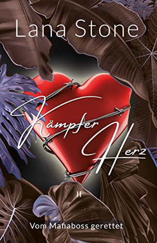 Kämpferherz 2: Vom Mafiaboss gerettet