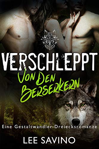 Verschleppt von den Berserkern (Die Berserker-Saga 8)