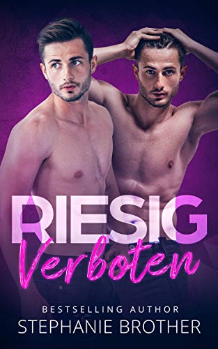 RIESIG VERBOTEN: EIN MENAGE-LIEBESROMAN (RIESIG SERIES 5)