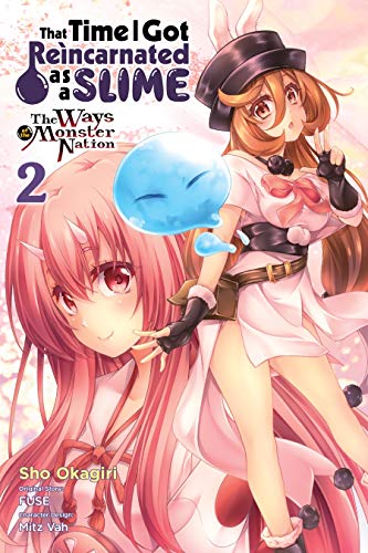 That Time I Got Reincarnated as a Slime Vol. 2: The Ways of the Monster Nation (That Time I Got Reincarnated as a Slime: The Ways of the Monster Nation)