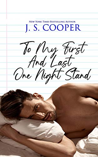 To My First And Last One Night Stand (The Inappropriate Bachelors, Band 3)