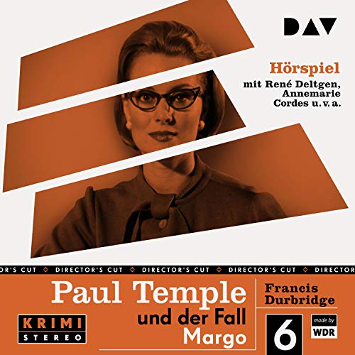 Paul Temple und der Fall Margo. Original-Radio-Fassung