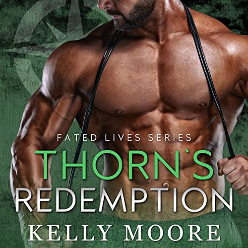 Thorn's Redemption: Fated Lives Series, Book 3