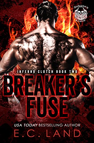 Breaker's Fuse (Inferno's Clutch MC Book 2)