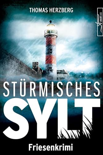 Stürmisches Sylt: Küstenkrimi - Nordseekrimi (Hannah Lambert ermittelt - Friesenkrimi-Reihe 4)