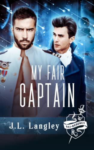 My Fair Captain: Sci-Regency One