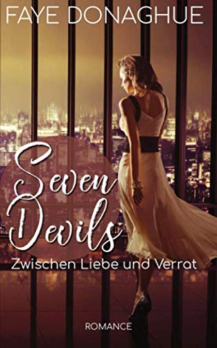 Seven Devils: Zwischen Liebe und Verrat