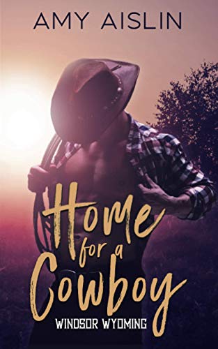 Home for a Cowboy (Windsor, Wyoming, Band 1)