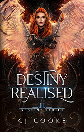 Destiny Realised (Destiny Series Book 3)