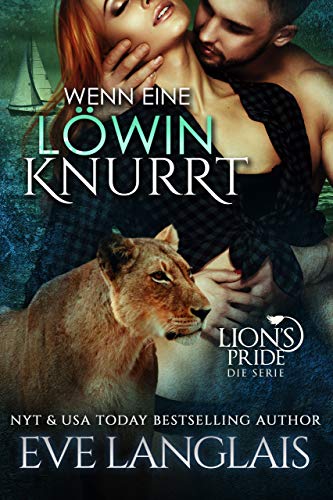 Wenn eine Löwin Knurrt (Lion's Pride 7)