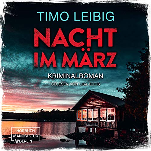 Nacht im März: Leonore Goldmann ermittelt 1