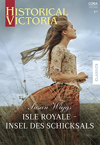 Isle Royale - Insel des Schicksals (Historical Victoria 50)