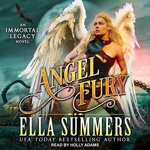 Angel Fury: Immortal Legacy, Book 2
