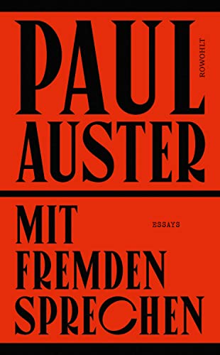 Mit Fremden sprechen: Ausgewählte Essays und andere Schriften aus 50 Jahren