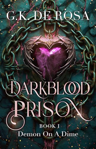 Darkblood Prison: Demon On A Dime (Supernatural Prison Squad Series Book 1)