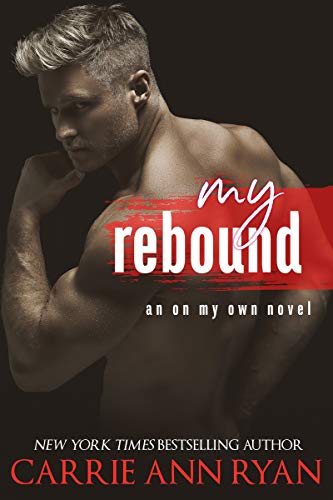 My Rebound (On My Own Book 2)