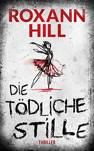 Die tödliche Stille: Thriller (Storm & Partner 3)