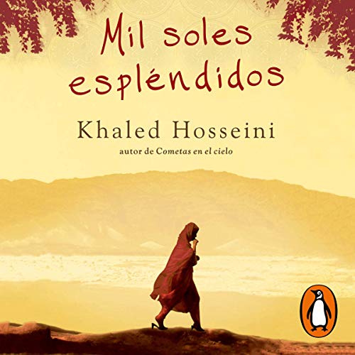 Mil soles espléndidos [A Thousand Splendid Suns]