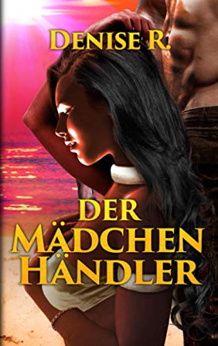 Der Mädchenhändler (Die Kemerelle Saga)