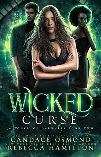 Wicked Curse: A Touch of Darkness Book 2
