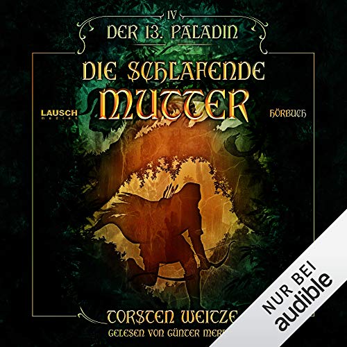 Die schlafende Mutter: Der dreizehnte Paladin 4