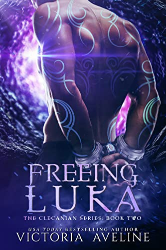 Freeing Luka: The Clecanian Series Book 2
