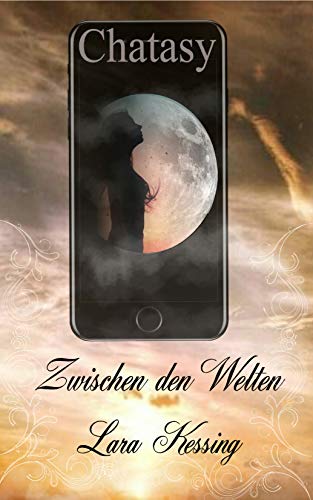 Chatasy: Zwischen den Welten (Lisdor Academy - Reihe)