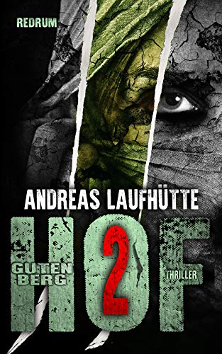 Hof Gutenberg 2: Ein erschreckender Psychothriller