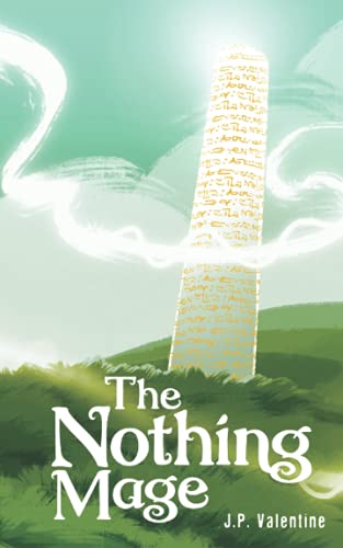 The Nothing Mage (The Saga of the Nothing Mage, Band 1)