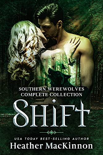 Shift (Southern Werewolves Complete Collection): Box Set: Books 1-3