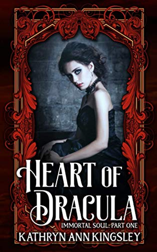 Heart of Dracula (Immortal Soul, Band 1)