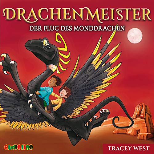 Der Flug des Monddrachen: Drachenmeister 6