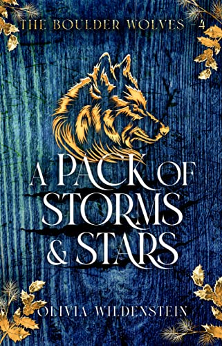 A Pack of Storms and Stars (The Boulder Wolves Book 4)