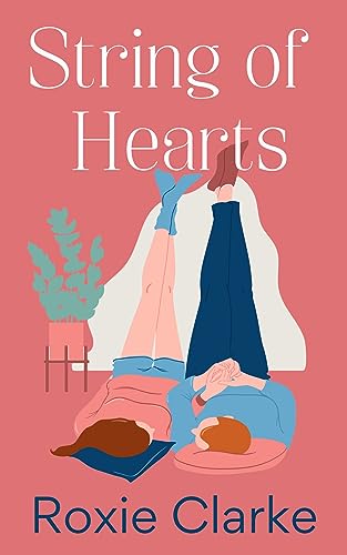 String of Hearts: A Sweet Single Dad Second Chance Romance (Old Town Braverton Sweet Romance Book 1)