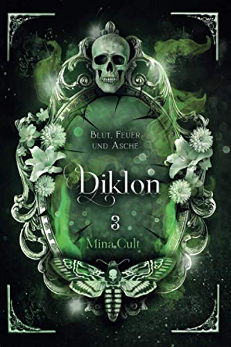 Diklon: Blut, Feuer und Asche