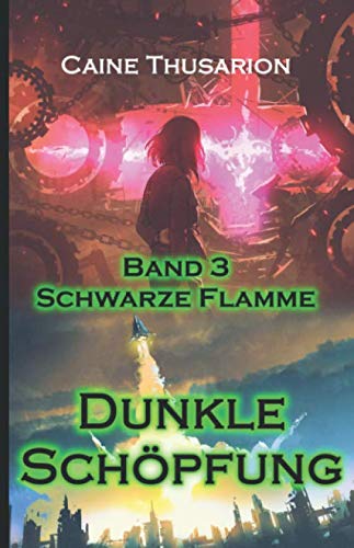 Dunkle Schöpfung - Schwarze Flamme