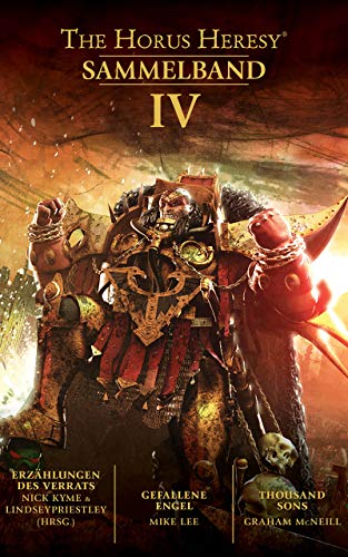 The Horus Heresy: Sammelband IV