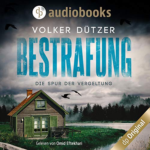 Bestrafung: Die Spur der Vergeltung
