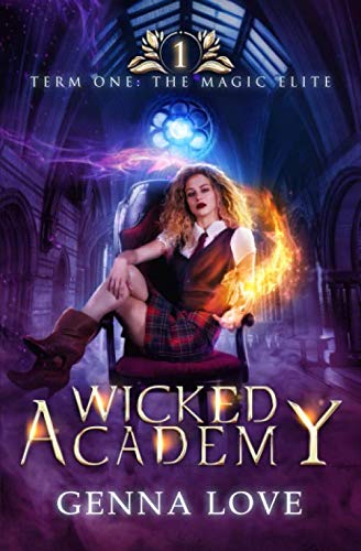 The Magic Elite (Wicked Academy, Band 1)