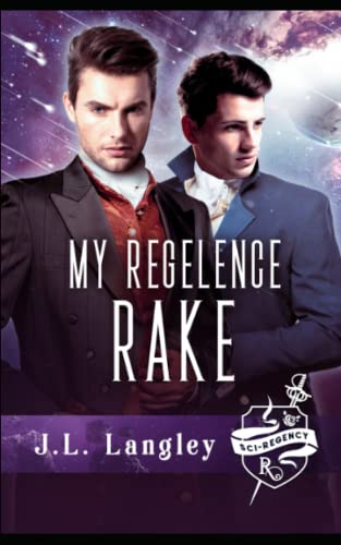 My Regelence Rake (Sci-Regency, Band 3)