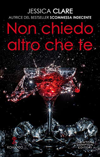 Non chiedo altro che te (Billionaires & Bridemaids Series Vol. 2) (Italian Edition)