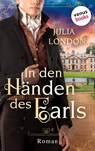 In den Händen des Earls: Regency Kisses - Band 3: Roman