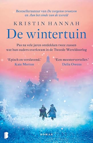 De wintertuin: Pas na vele jaren ontdekken twee zussen wat hun ouders overkwam in de Tweede Wereldoorlog (Dutch Edition)