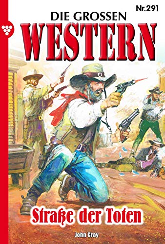 Straße der Toten: Die großen Western 291