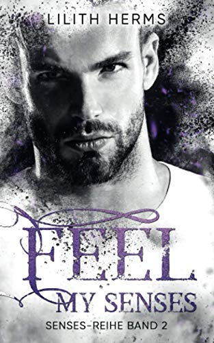 Feel my Senses (Senses-Reihe, Band 2)